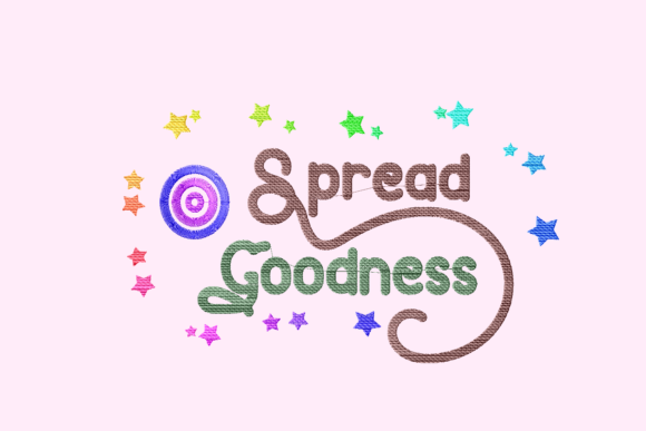 Spread Goodness Embroidery Design